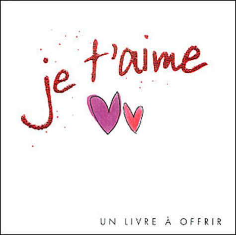 Je t'aime