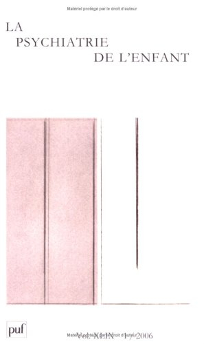 Psychiatrie de l'enfant (La), n° 1 (2006)
