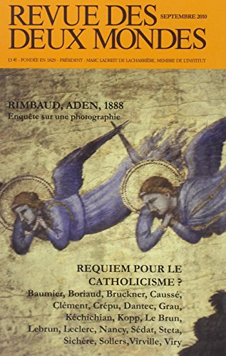 Revue des deux mondes, n° 9 (2010). Requiem pour le catholicisme ?