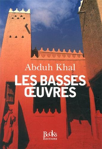 Les basses oeuvres