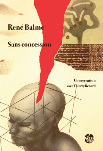 Sans concession : conversation avec Thierry Renard