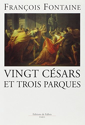 Vingt Césars et trois Parques