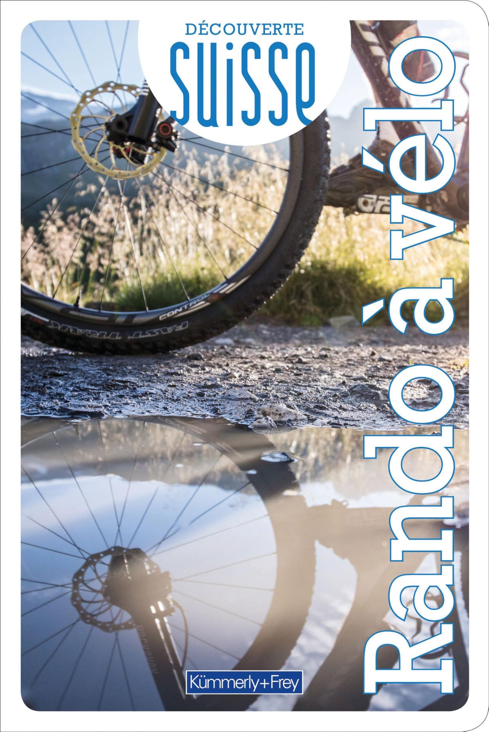 Découverte Suisse rando à vélo