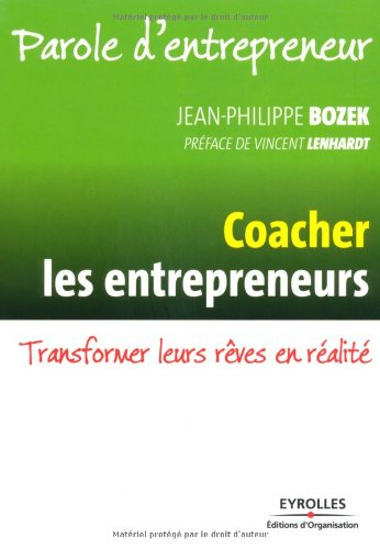 Coacher les entrepreneurs : transformer leurs rêves en réalité
