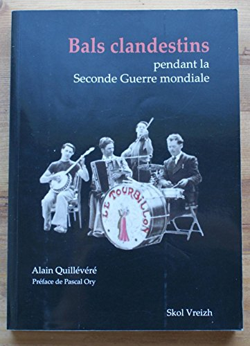 Bals clandestins pendant la Seconde Guerre mondiale