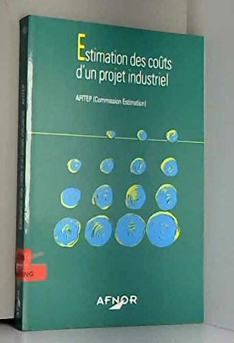 Estimation des coûts d'un projet industriel