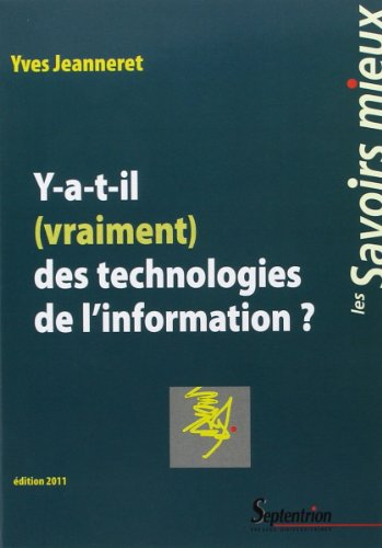Y a-t-il (vraiment) des technologies de l'information ?