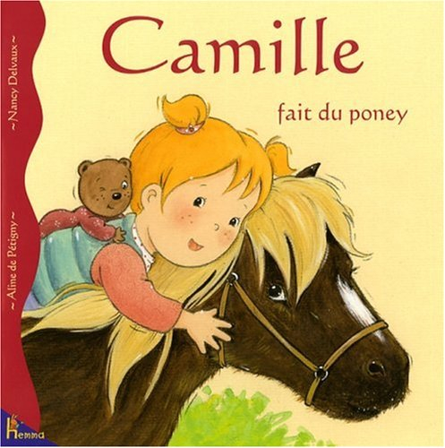 Camille. Vol. 22. Camille fait du poney