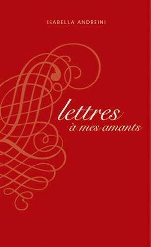 Lettres à mes amants : extraites de Nouveau recueil de lettres des dames tant anciennes que modernes
