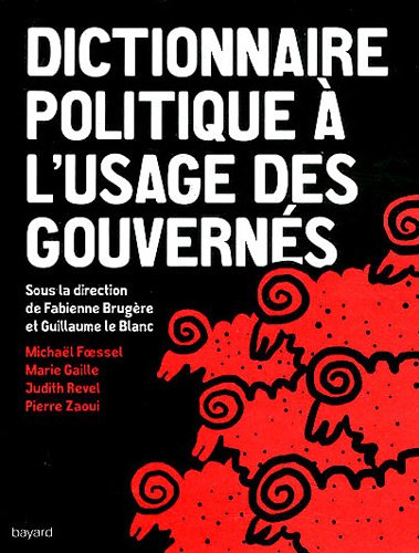 Dictionnaire politique à l'usage des gouvernés