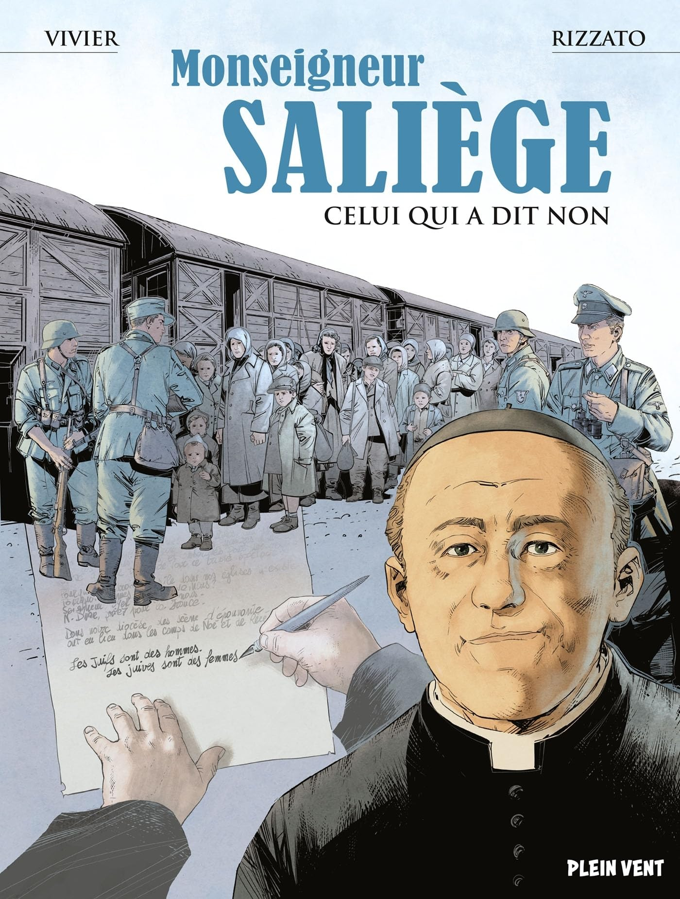 Monseigneur Saliège : celui qui a dit non