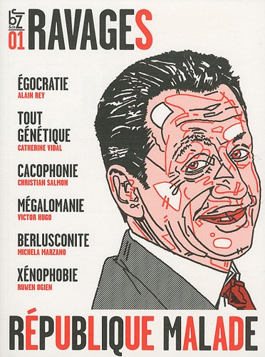 Ravages, n° 1. République malade