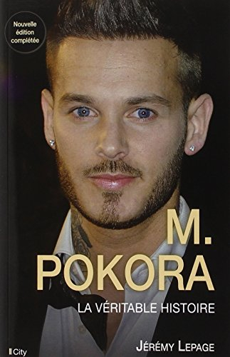 M. Pokora : la véritable histoire