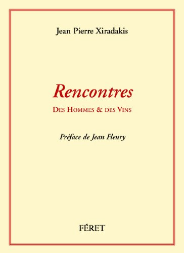 Rencontres : des hommes & des vins