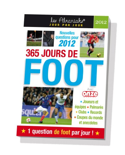365 jours de foot : nouvelles questions pour 2012
