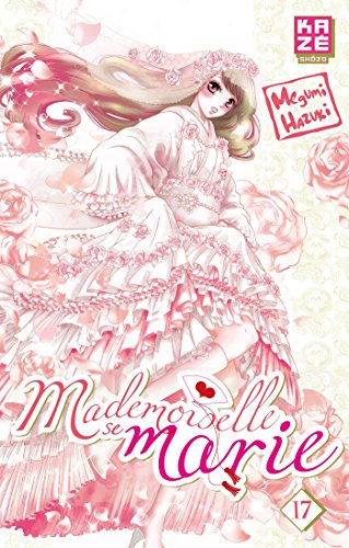 Mademoiselle se marie. Vol. 17