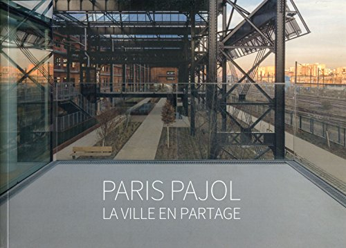 Paris Pajol : la ville en partage