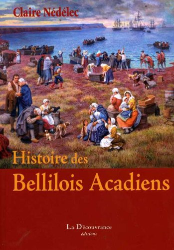 Histoire des Bellilois acadiens