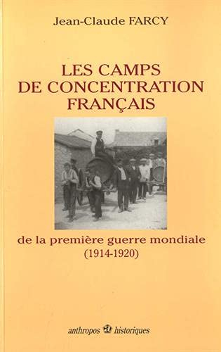 Les camps de concentration de la Première Guerre mondiale (1914-1919)