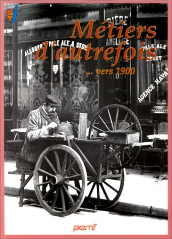 métiers d'autrefois