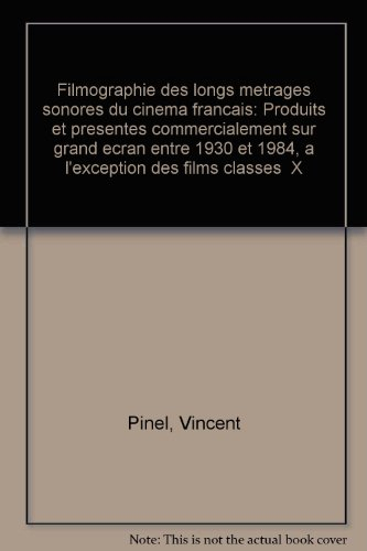 filmographie des longs métrages sonores du cinéma français