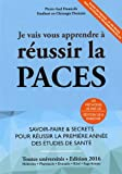 Je vais vous apprendre à réussir la PACES