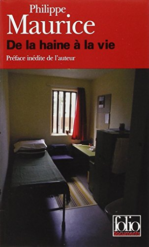 De la haine à la vie