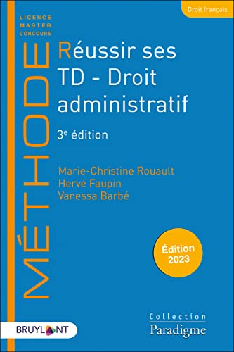 Réussir ses TD. Droit administratif : 2023