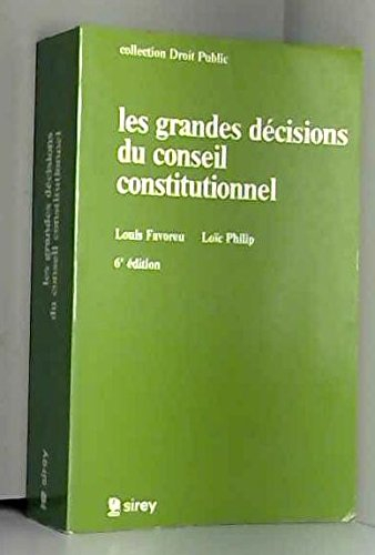 les grandes décisions du conseil constitutionnel