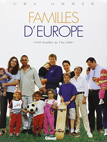 Mille familles de l'an 2000. Vol. 2. Familles d'Europe