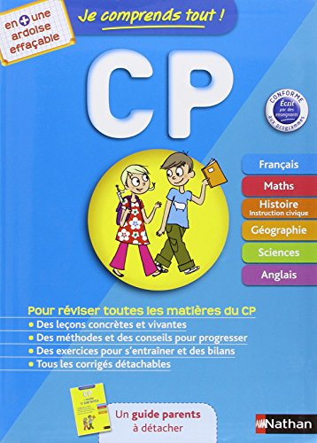 Je comprends tout ! CP : pour réviser toutes les matières du CP