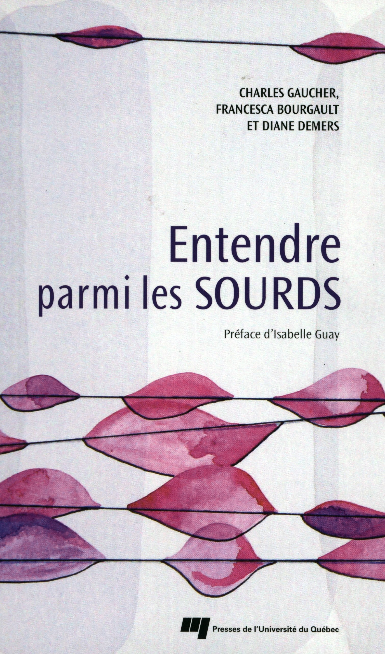 Entendre parmi les sourds