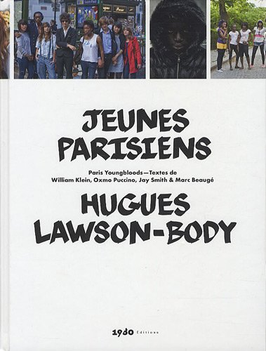 Jeunes Parisiens. Paris youngbloods