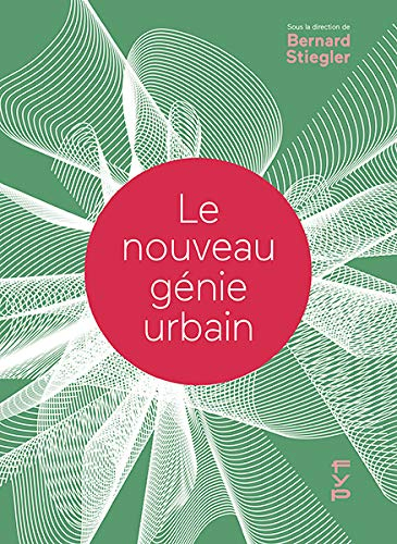Le nouveau génie urbain