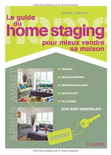 Le guide du home staging pour mieux vendre sa maison