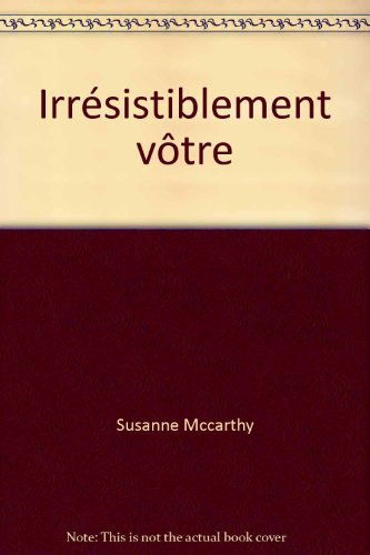 irrésistiblement vôtre (harlequin)