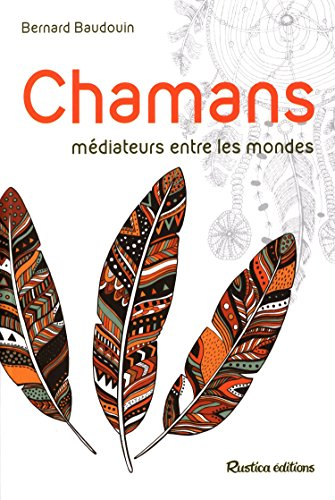Chamans : médiateurs entre les mondes