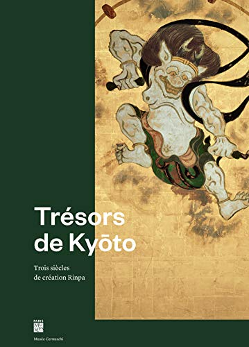 Trésors de Kyôto : trois siècles de création Rinpa