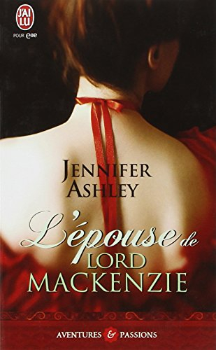 Les frères Mackenzie. Vol. 2. L'épouse de Lord Mackenzie