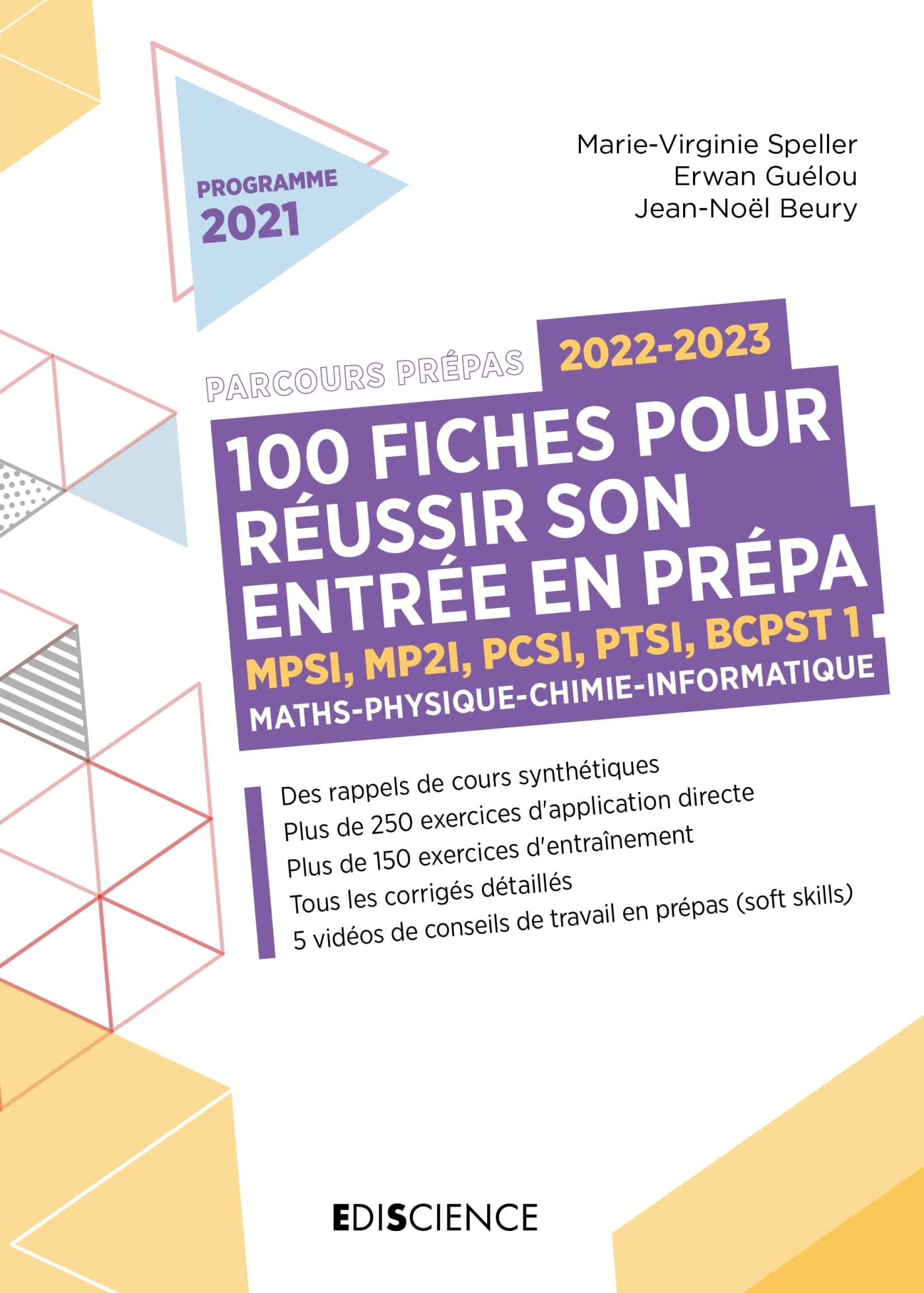 100 fiches pour réussir son entrée en prépa, 2022-2023 : MPSI, MP2I, PCSI, PTSI, BCPST 1 : maths, ph