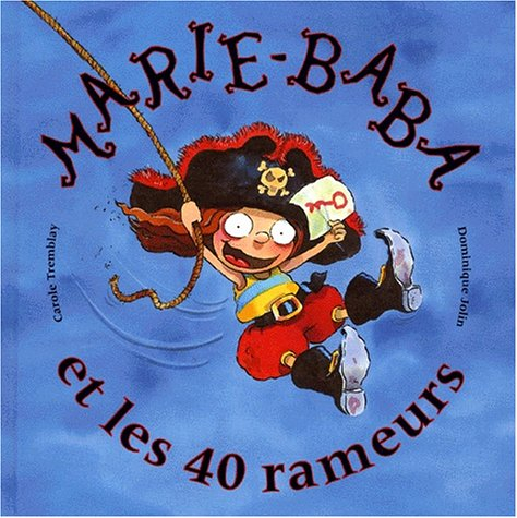marie-baba et les 40 rameurs