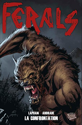 Ferals. Vol. 3. La confrontation