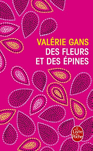 Des fleurs et des épines