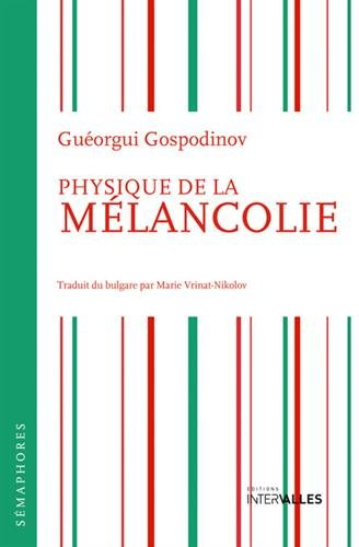 Physique de la mélancolie