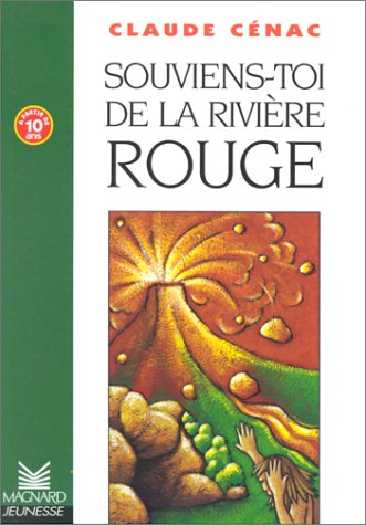 Souviens-toi de la rivière rouge