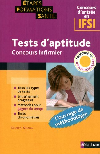 Tests d'aptitude : concours infirmier, concours d'entrée en IFSI