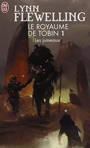 Le royaume de Tobin. Vol. 1. Les jumeaux