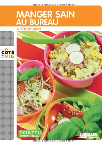 Manger sain au bureau