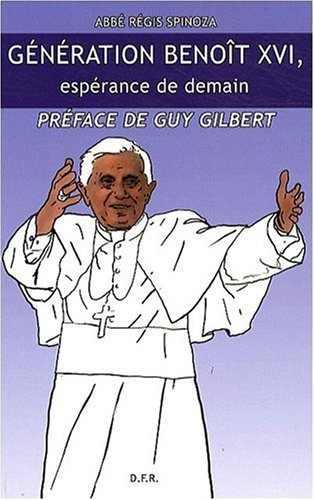 génération benoît xvi, espérance de demain