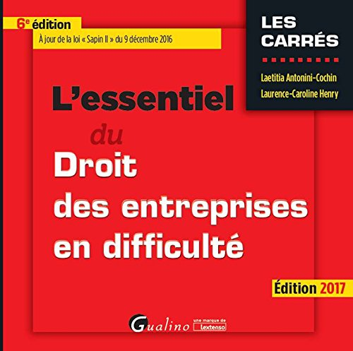L'essentiel du droit des entreprises en difficulté